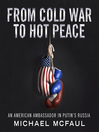 Cover image for From Cold War to Hot Peace